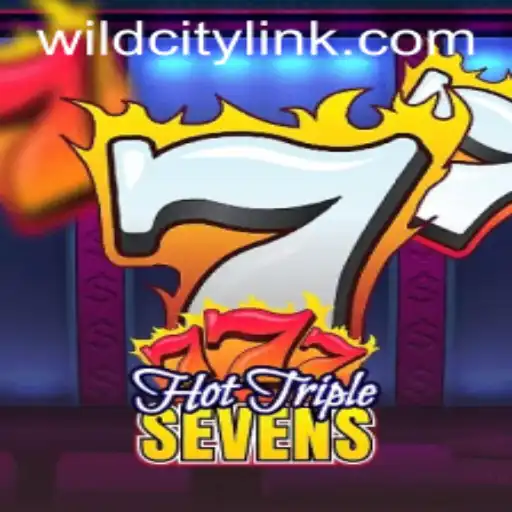 Unveiling HotTripleSevens: A New Era in Casino Gaming with WildCity