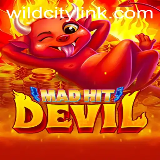 MadHitDevil: Unleashing Chaos in the Thriving World of WildCity
